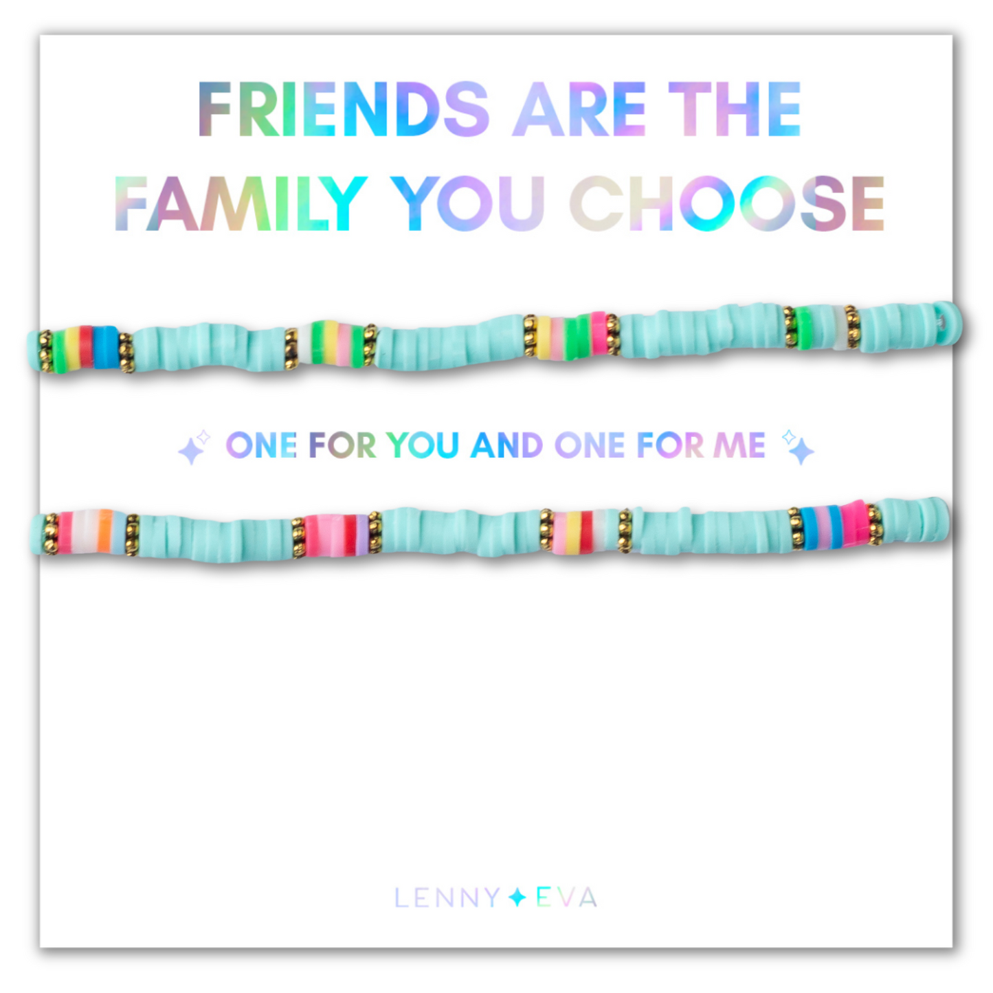 Shareable Friendship Bracelets-Friends are the Family You Choose, Clay